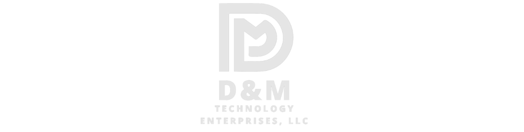 D&M Technology Enterprises, LLC.